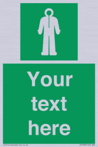 Custom sign safe condition Survival clothing